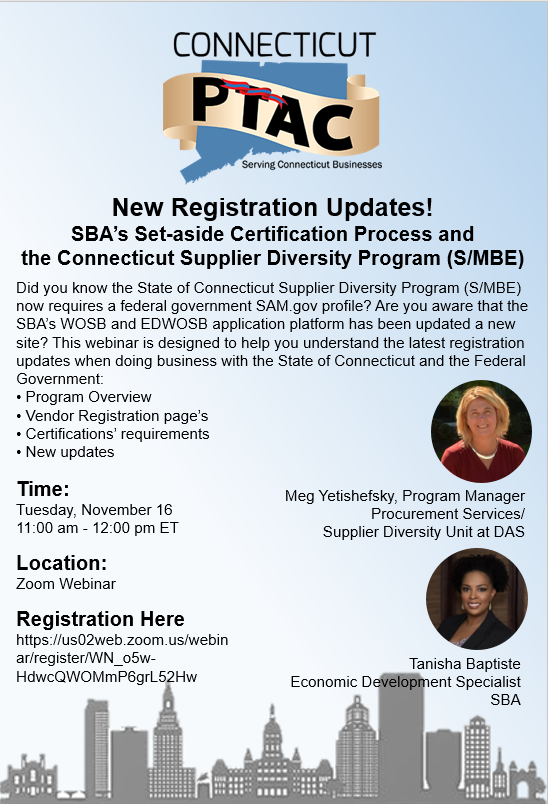 Webinar: New Registration Updates!  SBA’s Set-aside Certification Process and the Connecticut Supplier Diversity Program (S/MBE)